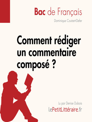 cover image of Comment rédiger un commentaire composé? (Bac de français)